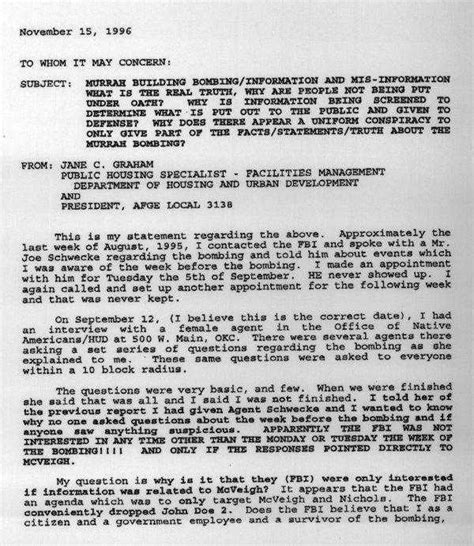 authorities, McVeigh infiltrated 23 of those groups including Waco. Jane Graham, a survivor of OKC, 2 days prior to the bombing, parked in the basement of the Murrah building and noticed 3 guys in overalls placing putty on 4 columns