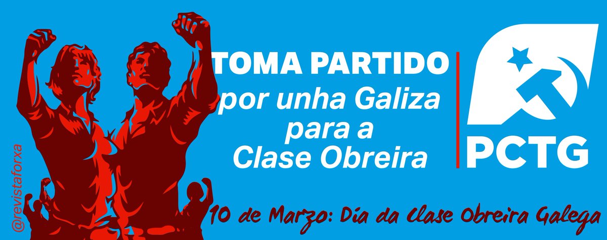 [#10Marzo] #TomaPartido por unha #Galiza para a #ClaseObreira

revistaforxa.blogspot.com/2020/03/10m-to…

#10M #DíadaClaseObreiraGalega #10deMarzo #PCTG #RevistaForxa