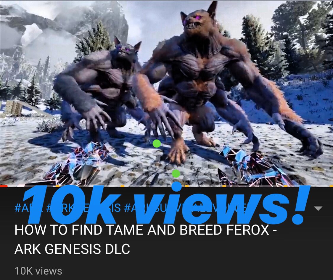 Myndmelt Omg Thank You For 10k Views On The Ferox Taming Breeding Video Ark Arkgenesis Ferox T Co Luip9qrrb7