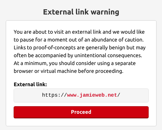 jamieweb's tweet photo. Extremely impressed with @Hacker0x01's external link warning page. Very well built - I wish more sites would be like this! https://t.co/rLUxhTXBwQ