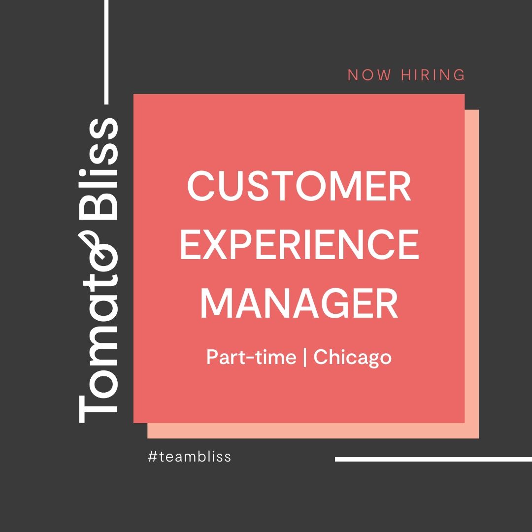 TomatoBliss's tweet photo. The ideal Customer Experience Manager is enthusiastic about helping customers enjoy heirloom tomatoes in ways that fit their lifestyle. 

Learn more: https://t.co/aEqf9Aflqj #hiring #chicagostartup https://t.co/gSM11DcG4G