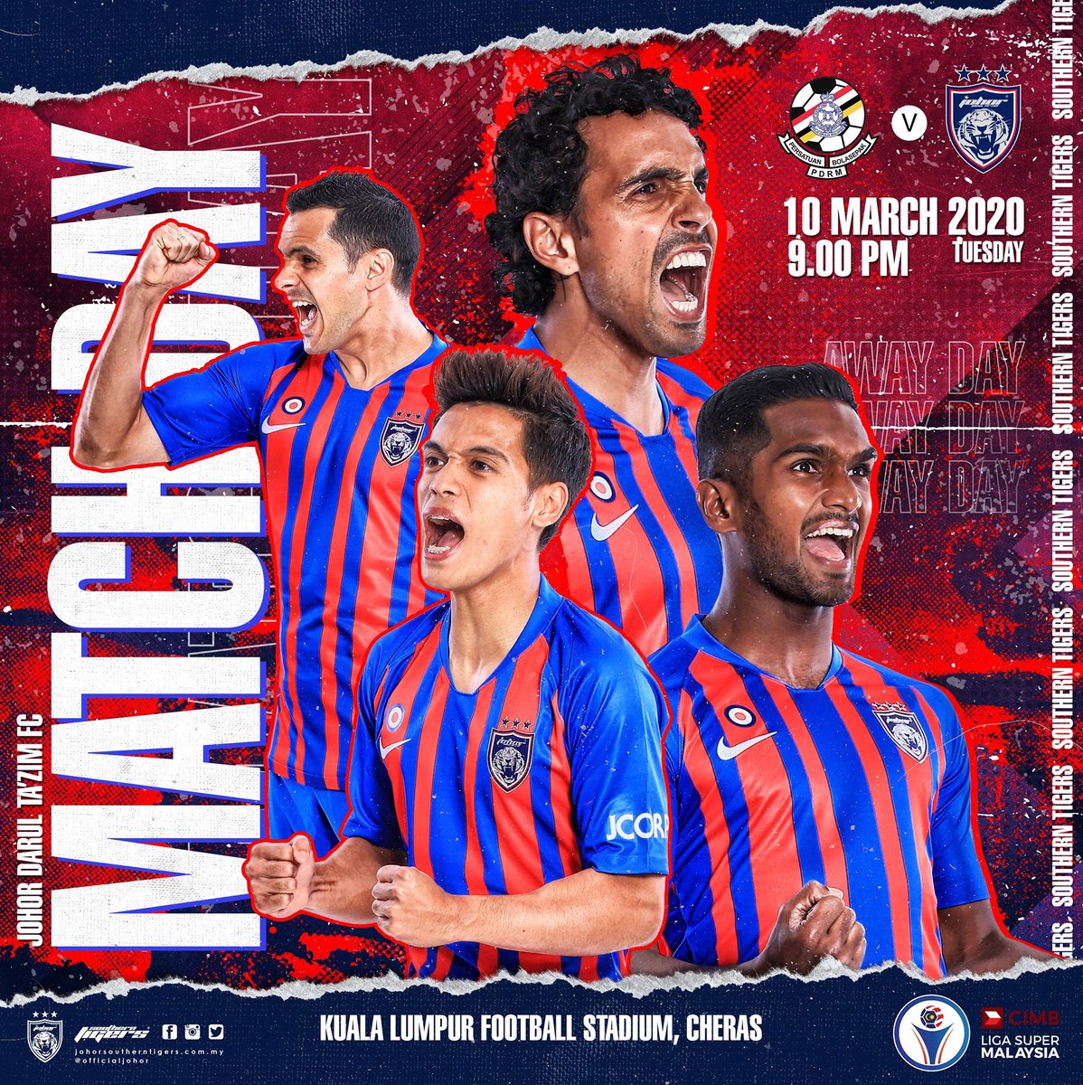 Johorsoutherntigers On Twitter It S Matchday Pdrm Fa Vs Jdt Cimb Liga Super Malaysia 2020 Kuala Lumpur Football Stadium Cheras 21 00 Jdt Luaskankuasamujohor Https T Co Gmayf1ixx7