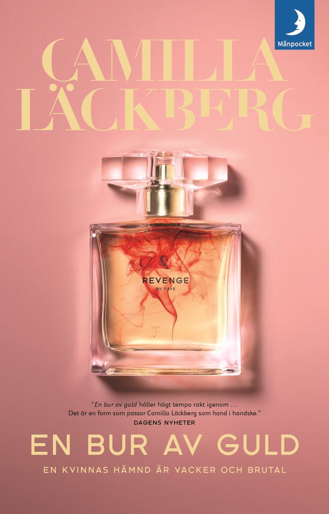 Camilla Lackberg On Twitter The Swedish Paperback Edition Of The Golden Cage Is Now Available Enburavguld Faye Thegoldencage Betrayal Revenge Sisterhood Https T Co Oqcrraaeas