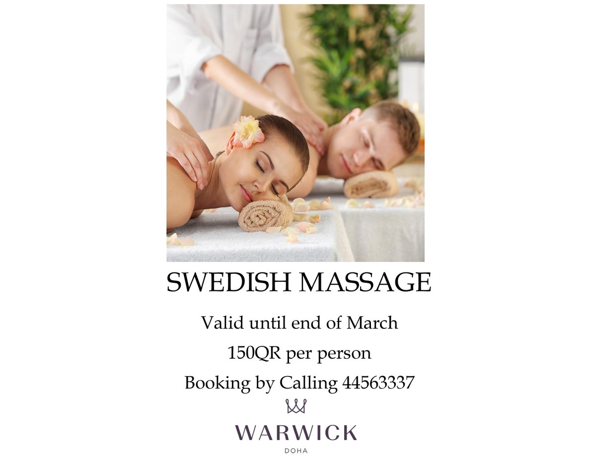 WarwickDoha's tweet photo. Enjoy a relaxing 45 min Swedish Treatment for ONLY 150QR
Valid till end of March 2020
Daily from 9:00am till 10:00pm
Book Now and Don't Miss it!
Please contact us on 44563337 / 55725243
#warwickhotels #warwickdoha #doha #spa #warwickspa #massage #swedishmassage #sauna #pool https://t.co/5GQyMKNN6d