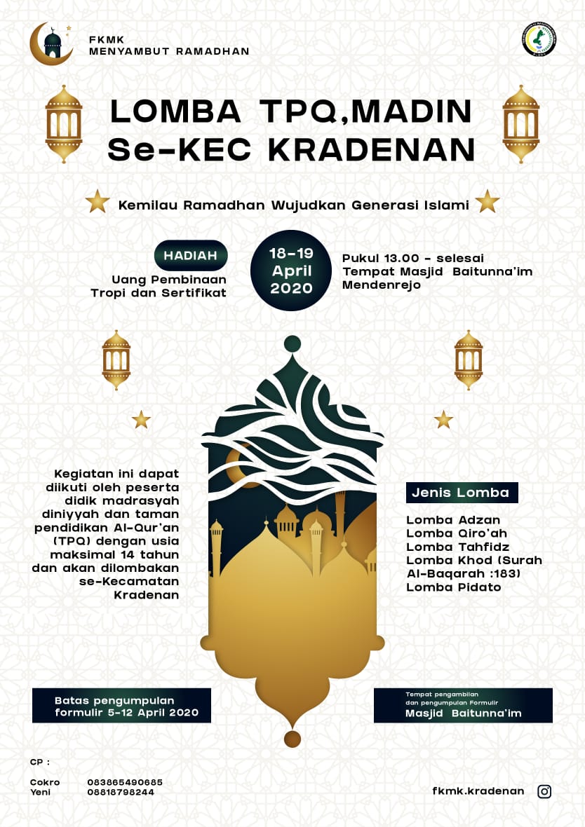 🌻Dalam rangka menyambut bulan Ramadhan, Forum Komunikasi Mahasiswa Kradenan (FKMK) menyelenggarakan Lomba TPQ, Madin se-Kec. Kradenan dengan tema "Kemilau Ramadhan, Wujudkan Generasi Islami" 🌻