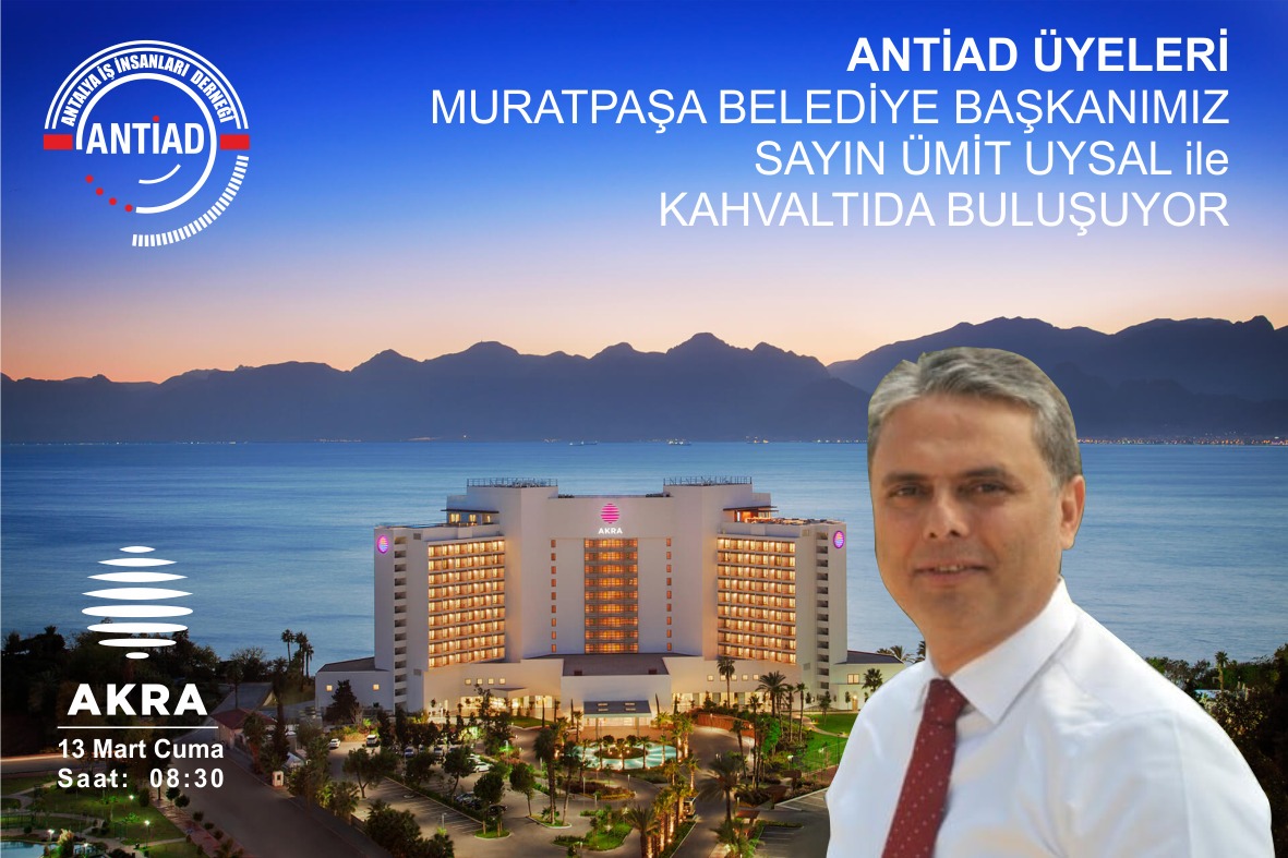*ÜYELERE ÖZELDİR* 🎯
⏳ 13 Mart 2020 Cuma günü Muratpaşa Belediye Başkanımız Sayın Ümit Uysal’ın katılımı ile saat 08:30 da Akra Barut Otel’de 🏢düzenleyeceğimiz Kahvaltılı Toplantımıza* tüm üyelerimizi bekliyoruz. <a href="/ferhatyildiztac/">FERHAT YILDIZ</a> <a href="/Av_umituysal/">ÜMİT UYSAL</a> #antiadantalya #gücümüzantalyadan