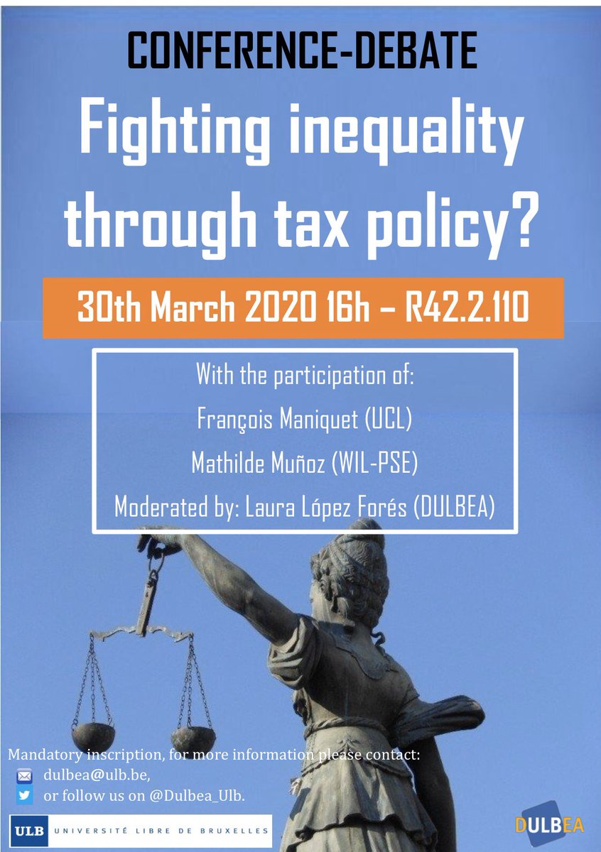 Dulbea_Ulb's tweet photo. DULBEA CONFERENCE : “Fighting inequality through tax policy?” Monday 30/3 4pm-6pm. R42.2.110 – Solvay Brussels School Building. Panel of experts : François Maniquet (UCL), Mathilde Muñoz (World Inequality Lab - PSE)
Moderated by Laura López Forés (DULBEA). registration via https://t.co/1vSZw0FDXI
