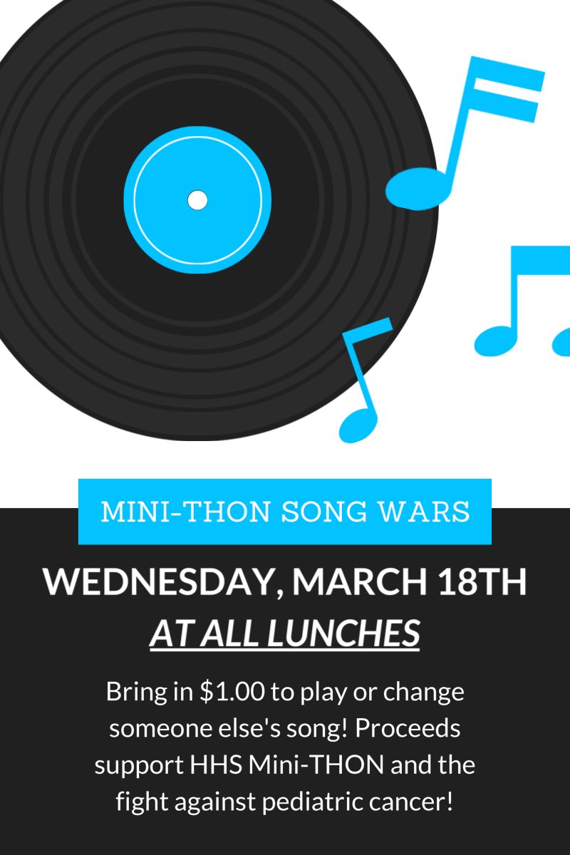 ‼️ATTENTION HHS STUDENTS‼️Song Wars is coming up on March 18th! Bring in your extra change to jam out at lunch! All proceeds benefit HHS’s 15th Annual Mini-THON! #ftk #hhsthon20🎗💠
