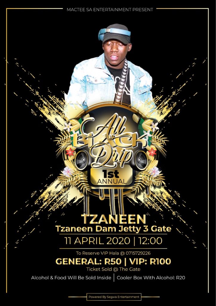11 April We On @ Tzaneen Dam #1stAnnualAllBlackDripTzaneen2020 Lets Meet There