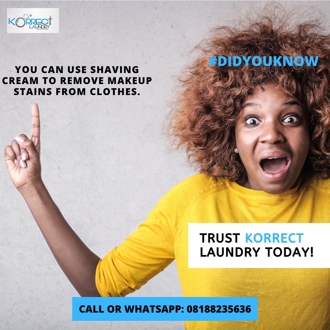 Korrectlaundry's tweet image. Did you know that Shaving Cream can remove tough makeup stains?!
At Korrect Laundry we deliver. Trust us today!

#korrect #laundry #clothes #wash #iron #water #lagos #drycleaners