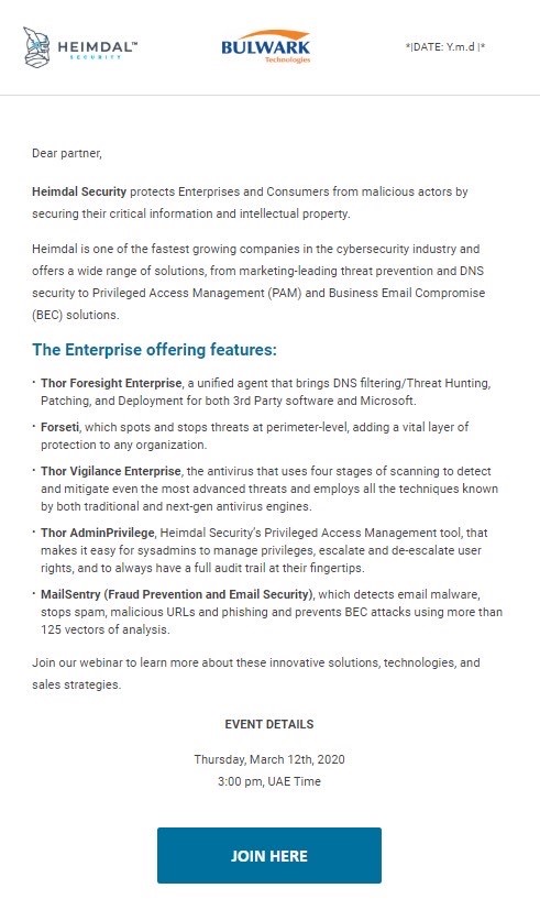 bulwarkllc's tweet photo. Join Bulwark & Heimdal Security for a webinar on 12th March (Thursday) at 3pm UAE Time to learn more on the innovative solutions,technologies & sales strategies adorning Heimdal Security current portfolio.For further details,e-mail : marketing@bulwark.biz #heimdalsecurity https://t.co/64mrlbNCMg