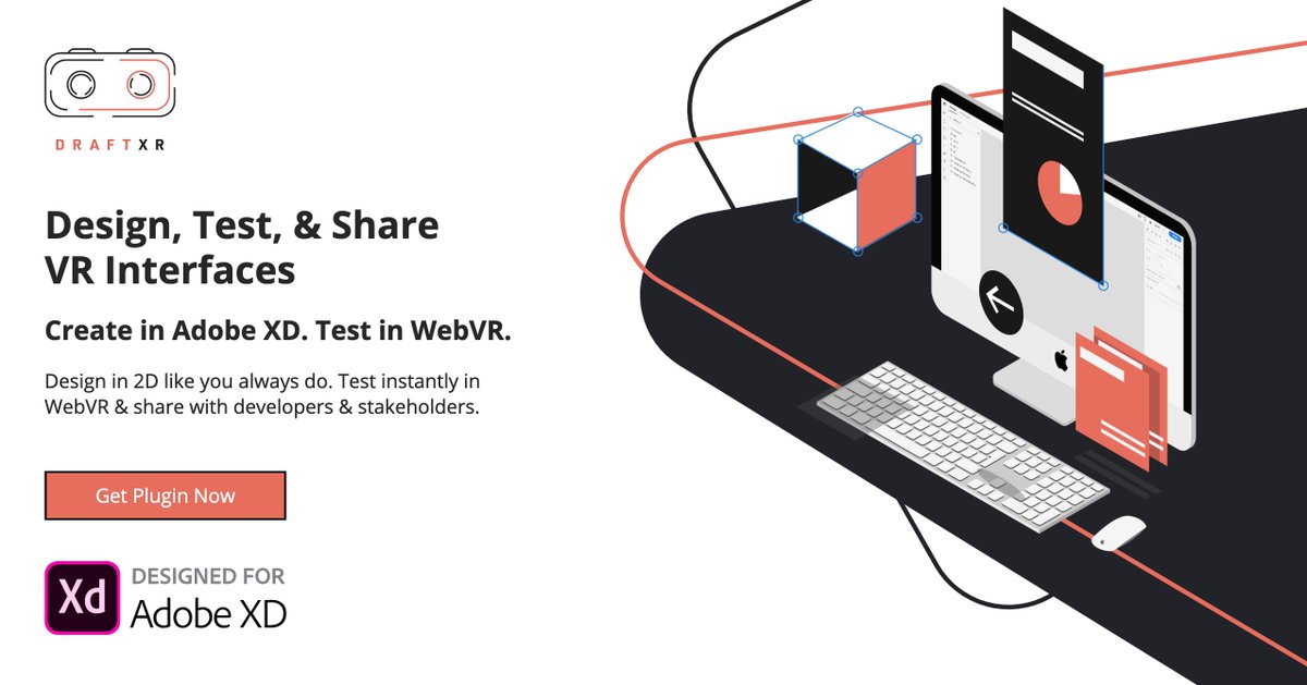 DraftXR 是一款 Adobe XD 的 VR 设计插件，你可以直接在 XD 中绘制 2D 界面，调节空间坐标后即可生成 VR 影像，基于 WebVR 可实时预览画面。链接：draftxr.com