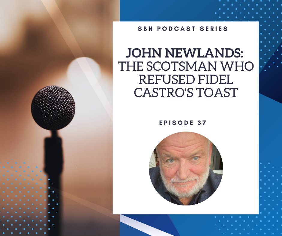 Scottish Business Network (@sbnscot) on Twitter photo Episode 37 of the SBN Podcast series went live today!
In this week's episode @AFraserAllen sits down with long time SBN Member John Newlands to learn about his #Edinburgh upbringing, his City of London career and an interesting lunch with Fidel Castro.
sbnpodcastseries.mystrikingly.com/latest-episode Episode 37 of the SBN Podcast series went live today!
In this week's episode @AFraserAllen sits down with long time SBN Member John Newlands to learn about his #Edinburgh upbringing, his City of London career and an interesting lunch with Fidel Castro.
sbnpodcastseries.mystrikingly.com/latest-episode