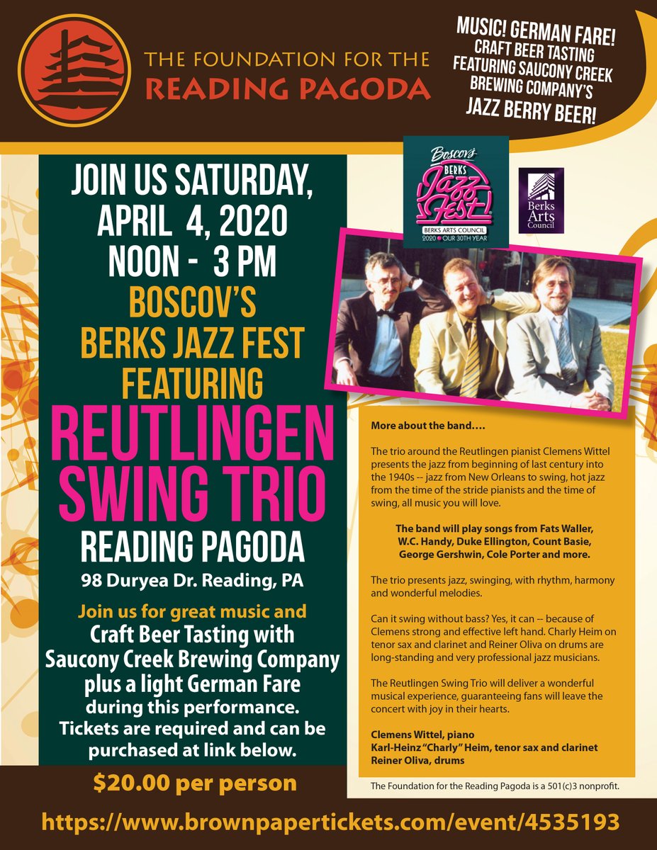At the Reading Pagoda - Reutlingen Swing Trio, plus Saucony Creek Brewing Company for a light German Fare and craft beer tasting, and their special Berks Jazz Fest “Jazz Berry” craft beer!

April 4, 2020;  12 PM – 3 PM;  $20 per person

get tickets here: brownpapertickets.com/event/4535193