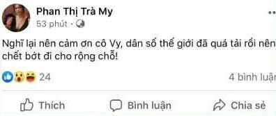 Chị bảo dân số thế giới quá tải rồi sao chị không tự giác đi, cái loại người phát ngôn ra cái lời lẽ đó thì sống làm chi cho chật đất? =))