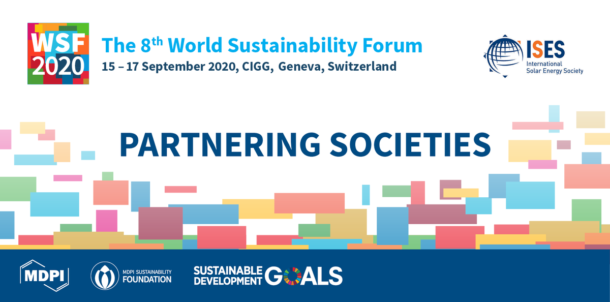 MDPI_Foundation's tweet photo. We are pleased to announce that @ISES_Solar is partnering with #WSF2020!
#WorldSustForum2020 will be held from 15-17 September 2020.
Members of partnering societies will receive a 20% discount on registration fees.
https://t.co/pVxMaEU2r2
#WSWGeneva #SDGs #PartnerSoc https://t.co/giBOg0Ya8R
