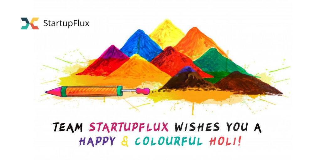 StartupFlux's tweet photo. Have a Happy &amp; Safe Holi! 😎 https://t.co/GLRzznHZpe