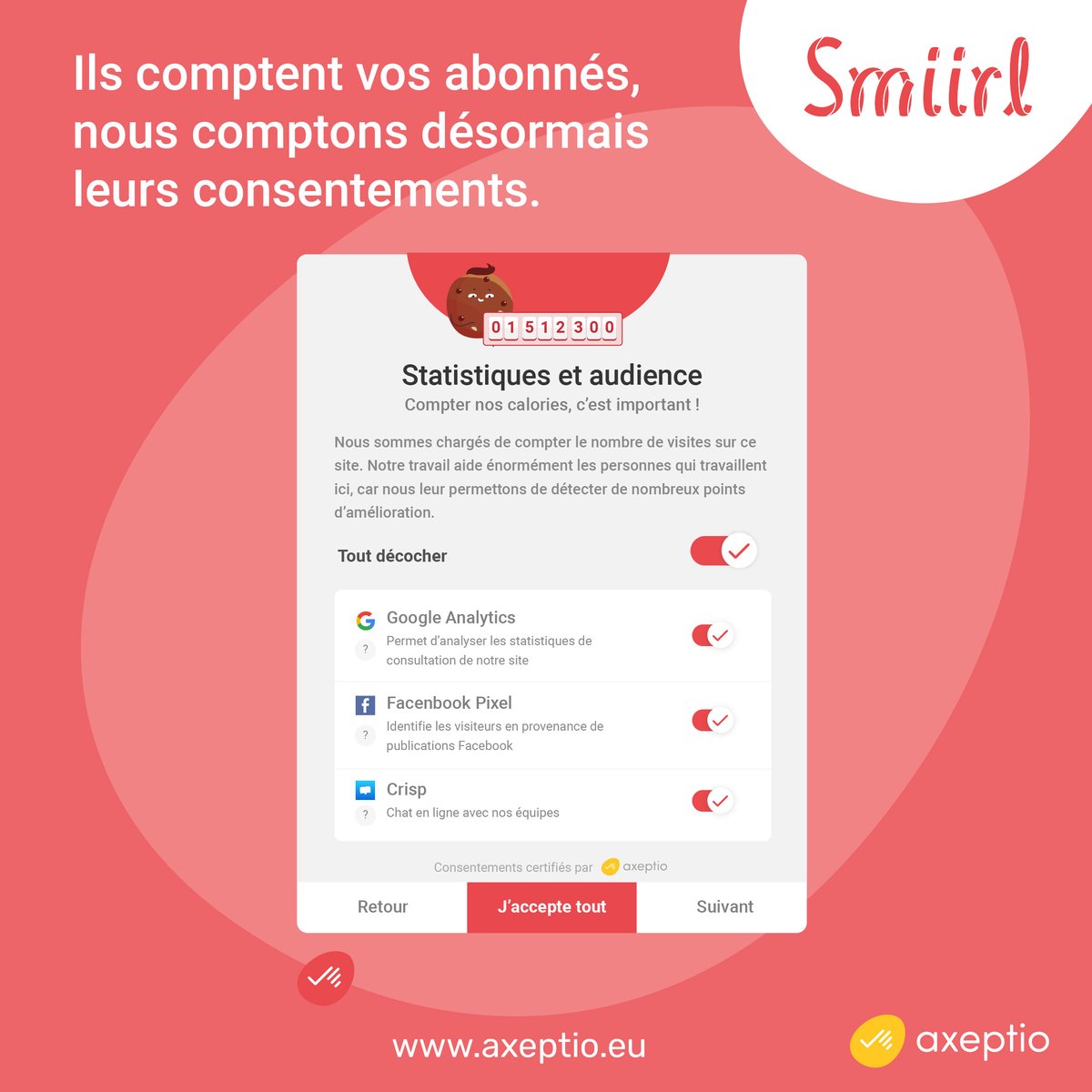 Les compteurs <a href="/Smiirl/">Smiirl</a> comptent vos abonnés. 
<a href="/axeptio_eu/">axeptio 🍪</a> compte désormais vos consentements sur leur site 🤩 axeptio.eu 
#Cookies #ePrivacy #Consent #GDPR #RGPD