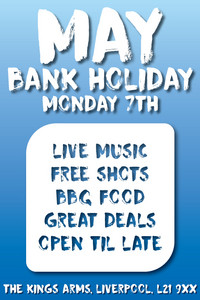 The first bank holiday comes up next month, and we've got all the artwork for whatever you've got planned. 

Visit print2pubs.com for all our designs.