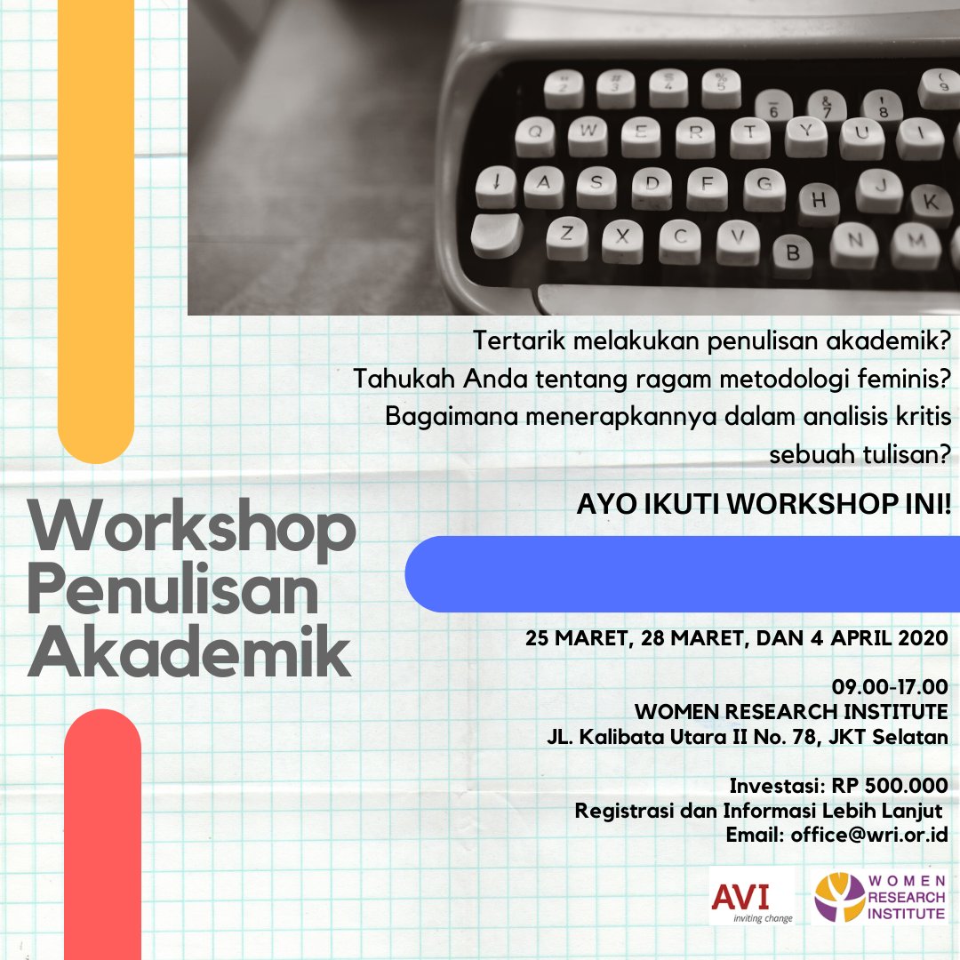 WRI akan menyelenggarakan Workshop Penulisan Akademik pada 25, 28 Maret, dan 4 April 2020. Ikuti terus media sosial WRI untuk informasi lebih lengkap.
#workshopmenuliswri #penulisanakademik #perspektiffeminis