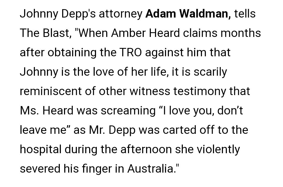 Johnny's lawyer says that there is witness who is going to testify that Amber Heard was screaming "I love you, don't leave me" while he was being carted off to the hospital because of his finger injury.
