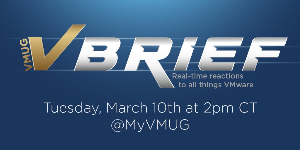 MyVMUG's tweet photo. Want a LIVE reaction after @VMware's big announcement today? 

Join us here on Twitter for a vBrief at 2PM CT! https://t.co/s6GKM8rHFX