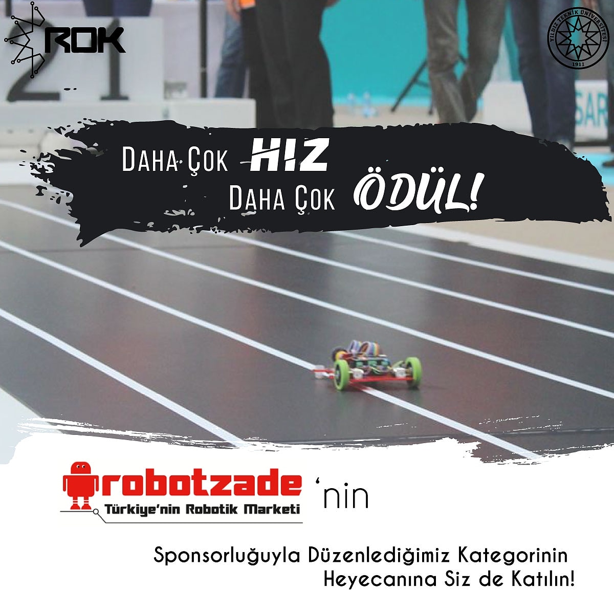 yildizrobocon's tweet photo. Robotzade'nin sponsorluğunda bu sene ilk defa düzenlenecek olan Hızlı Çizgi İzleyen kategorimiz Robocon'20'de sizleri bekliyor! Hemen kayıt olmak için https://t.co/qEgCgNKX66 web sitemizi ziyaret edebilirsiniz.
#yturok #yildizrobocon @robotzade https://t.co/Nn3LC278wv