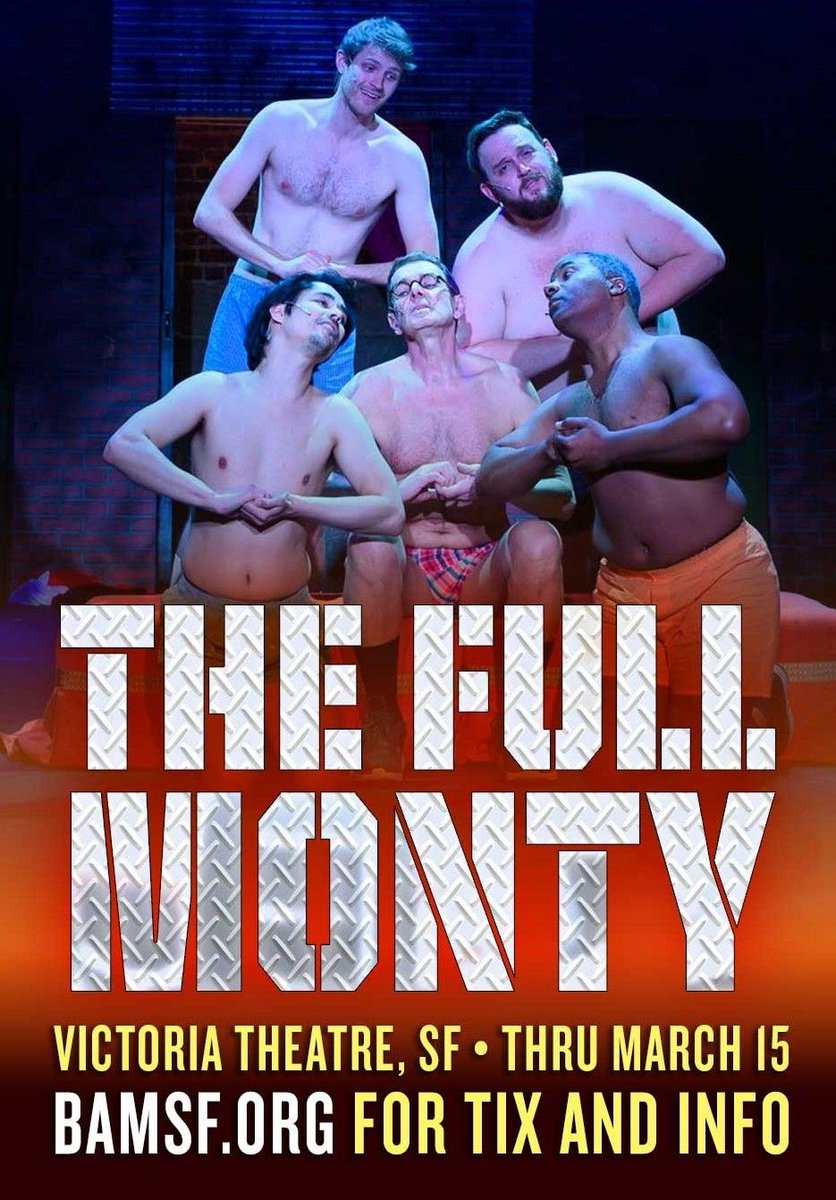 BayAreaMusicals's tweet photo. It's our #finalweekend of #TheFullMonty, so don't miss out!  Use code FINAL for $20 off #tickets for any remaining show: https://t.co/7EMHO1uBdO 💪 #bamsf #bayareamusicals #BAMily #5yearanniversary #5yearsstrong #thefullmonty #letitgo #musicaltheatre #SFthtr #mustclose https://t.co/KvyGQlR0aR