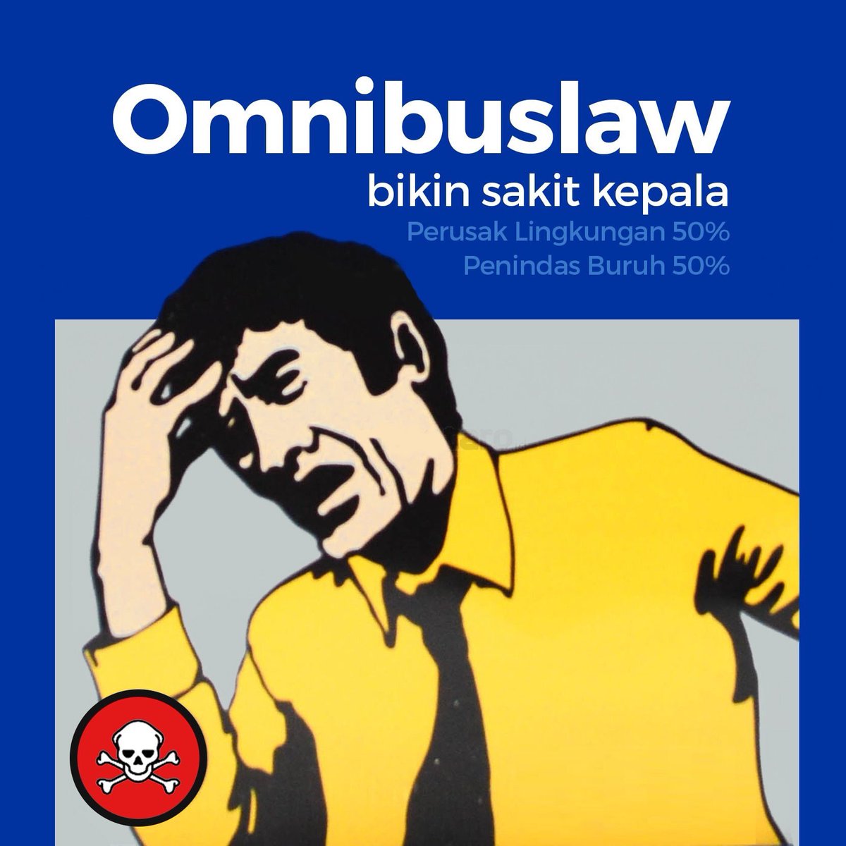 Serikat Pekerja Sindikasi On Twitter Meme Omnibus Law Gak Tau Siapa Yang Bikin