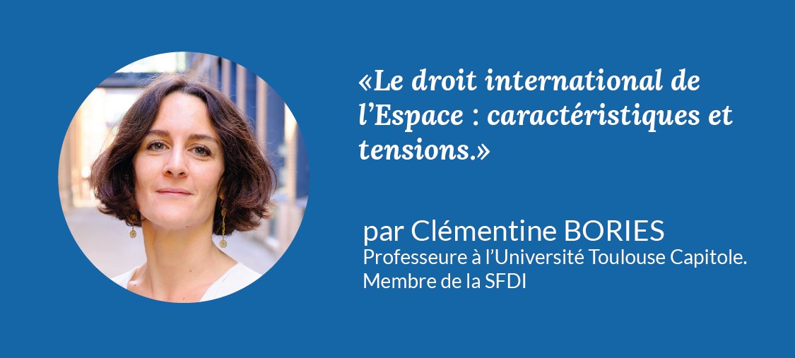 sfdi2020's tweet photo. Les rapports introductifs du #colloque2020 de la @sfdi_fra sur le thème de "L'espace extra-atmosphérique et le #droitinternational" seront présentés par les deux co-organisateurs de l' @IDETCOM dont @clem_Bories : 
#Teasing #SFDI2020 #ComingSoon #Espace #Space #InternationalLaw https://t.co/PzRyE5ePow