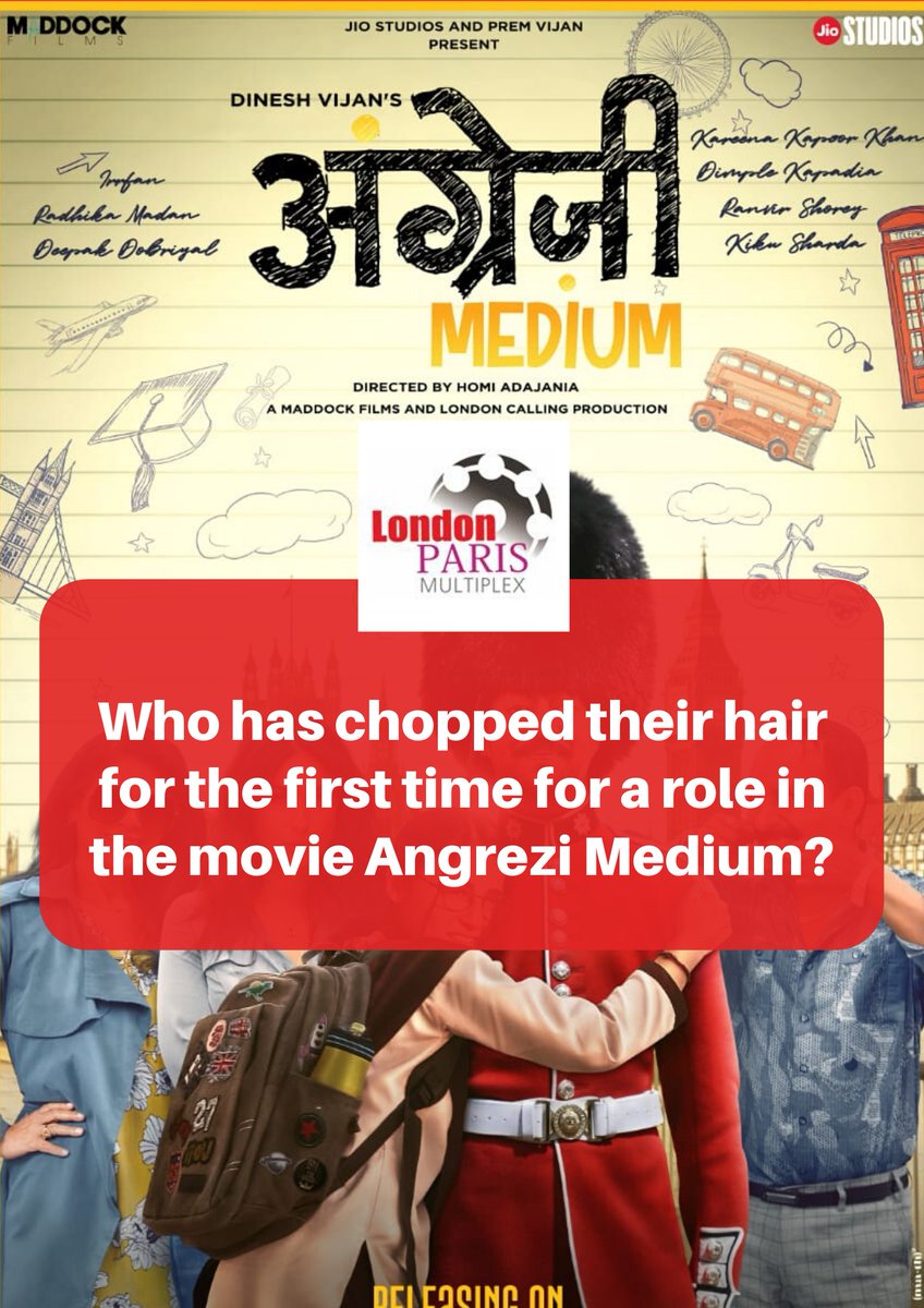 #CONTEST ALERT
#Win #free couple movie tickets for #AngreziMedium at #LondonParis Multiplex by answering the question &amp; tag 2 friends u'll see this it with
Tip: Increase chances of winning by commenting on FB &amp; Insta: <a href="/LondonParisKol/">London Paris Multiplex</a>
Contest for residents in #Kolkata 
#IrrfanKhan