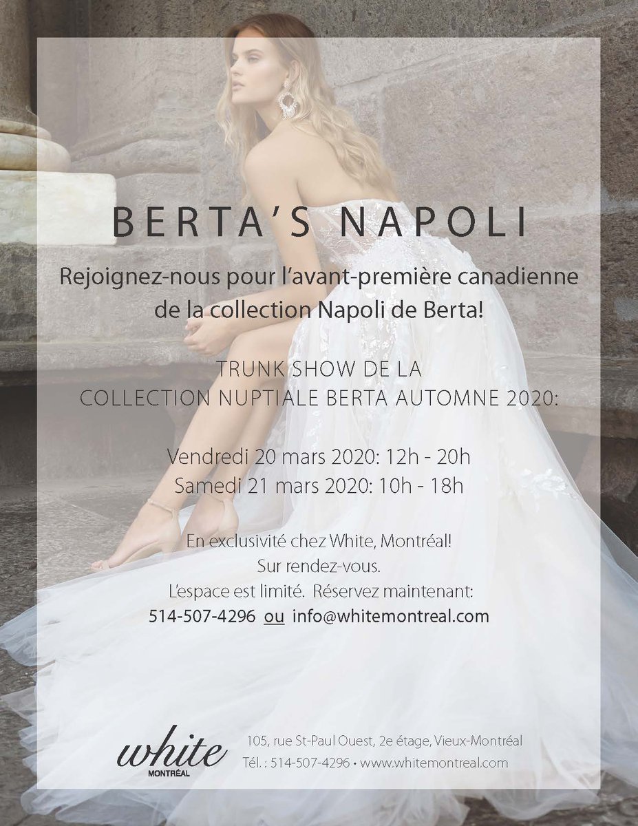whiteTO_MTL's tweet photo. Berta’s Napoli: Rejoignez-nous pour l'avant-première canadienne de la collection Napoli de @bertabridal 
Trunk Show de la collection #nuptiale Berta 2020: 
Le 20 et 21 mars. En exclusivité chez #WhiteMontréal! 
Réservez maintenant: 514-507-4296. 
#Berta #robesdemariée #mariées https://t.co/4NhWi60ZTk