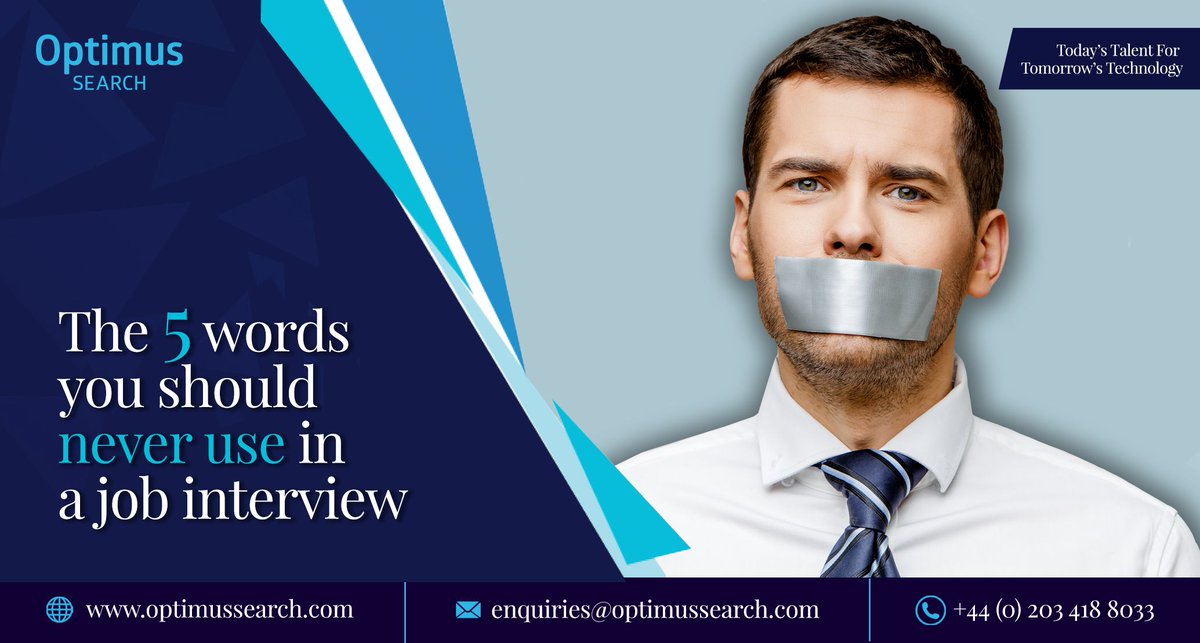 optimussearch's tweet photo. If you've got a #job #interview coming up, industry experts have pinpointed five keywords that you should avoid at all costs...and why!
#interviewadvice #interviewingtips #interviewprep
https://t.co/CvcxV2Goyk https://t.co/MhcJlyEEdg