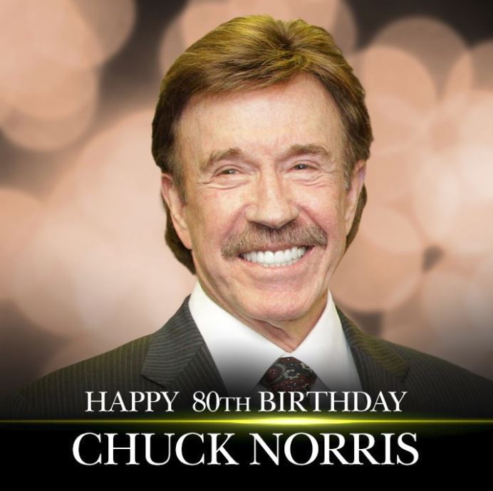 Happy 80th Birthday to Chuck Norris!   