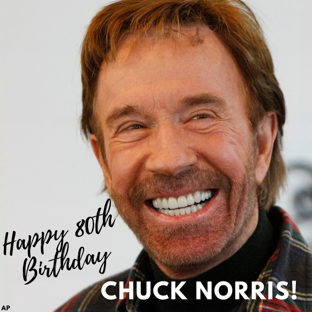 HAPPY BIRTHDAY, CHUCK NORRIS! Thanks for 80 years of roundhouses! 