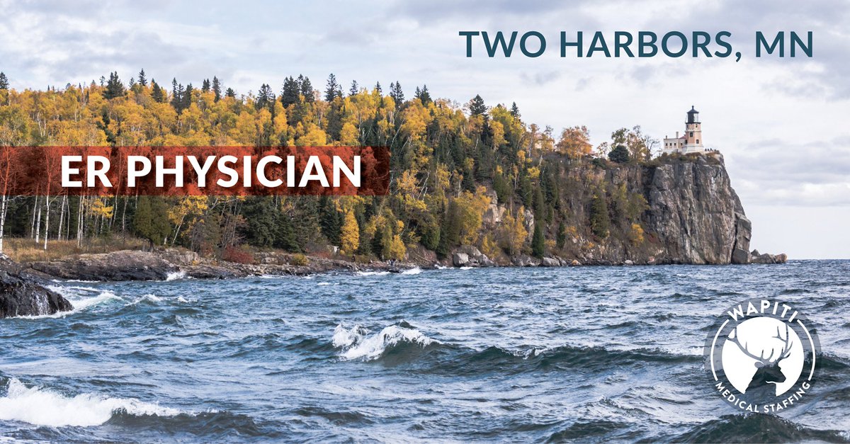 WapitiMedical's tweet photo. Pick up some summer shifts along the shores of #LakeSuperior! Wapiti is seeking physicians for ER work in Two Harbors, MN. More details at https://t.co/EOuMa5xMMH. https://t.co/VY8s94MtfM