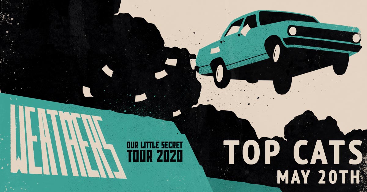 TopCatsLive's tweet photo. Excited to announce @Weathersband is bringing their 'Our Little Secret Tour' to Top Cats on May 20th!

Tickets on sale Friday at 10 am est.

https://t.co/Bp8Rw99vtr https://t.co/Cj3nakoG5m