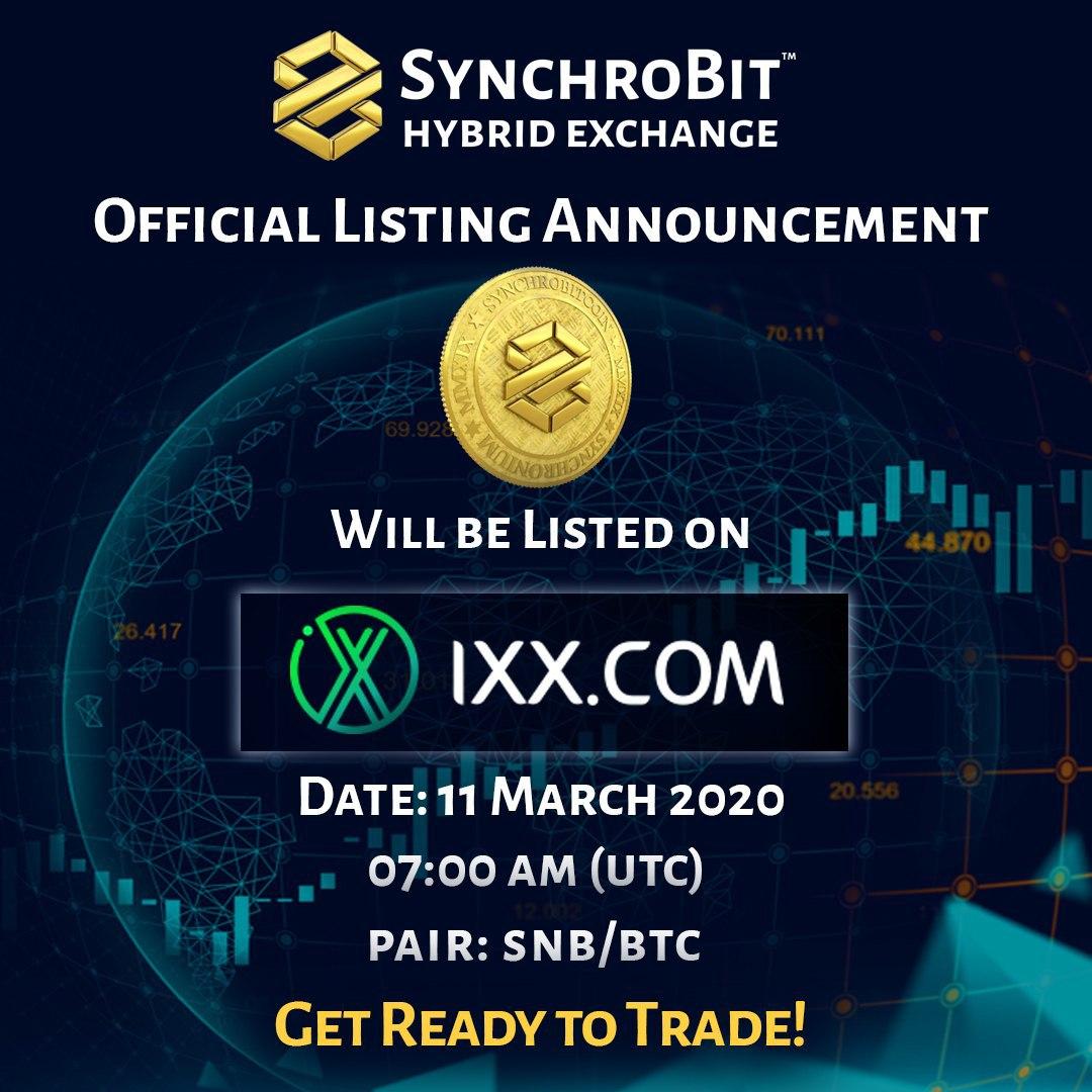 SynchroBit's tweet photo. Official Listing Announcement
SynchroBitcoin (SNB) is now going to be officially listed on https://t.co/h4FMUmsg4O exchange on
11 March 2020
Time: 15:00 (Beijing Time) / 07:00 AM (UTC)
PAIR: SNB/BTC
Exchange Address: https://t.co/JRJ9jK6r5n
#ixx #crypto #snbtoken #bitcoin https://t.co/vbW7Yd3AFo