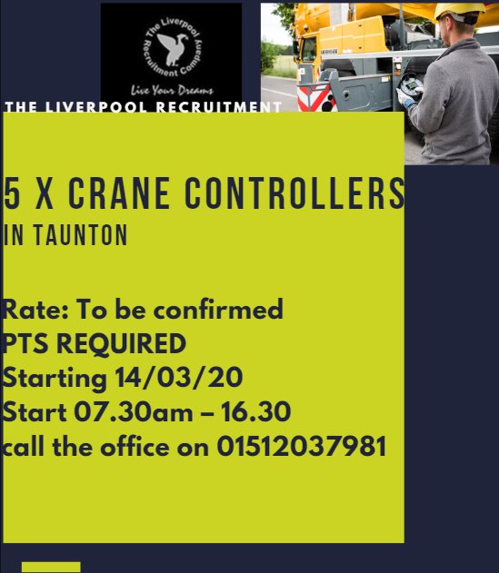 The Liverpool Recruitment currently require 5 x Crane Controllers this Saturday night in Taunton! PTS REQUIRED!! 
call the office on 01512037981