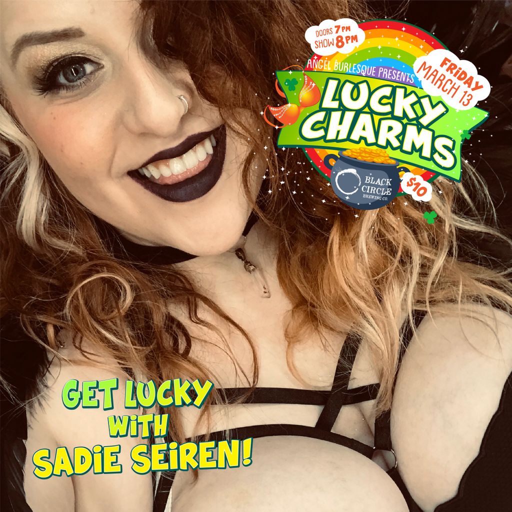angelburlesque's tweet photo. Wowzers and wow! We're going to have Sadie Seiren emceeing our Lucky Charms  show...bet your friday night plans are set now <3 
THIS FRIDAY! DOORS 7PM/8PM @BlackCircleBeer  Tickets $10!
#fridaythethirteenth #burlesqueshow #luckycharms https://t.co/IzT1y6DdCY