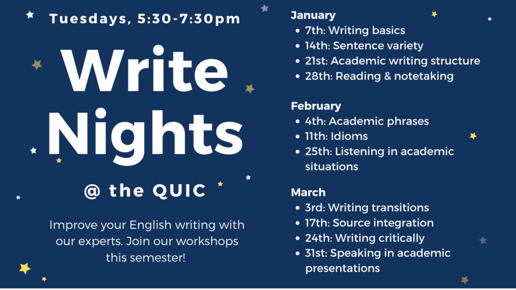 VPDeanTierney's tweet photo. English Academic Writing workshops at the QUIC on Tuesday nights from 5:30 pm-7:30 pm. https://t.co/jmCy3EOwXJ https://t.co/QeOE8puc5b