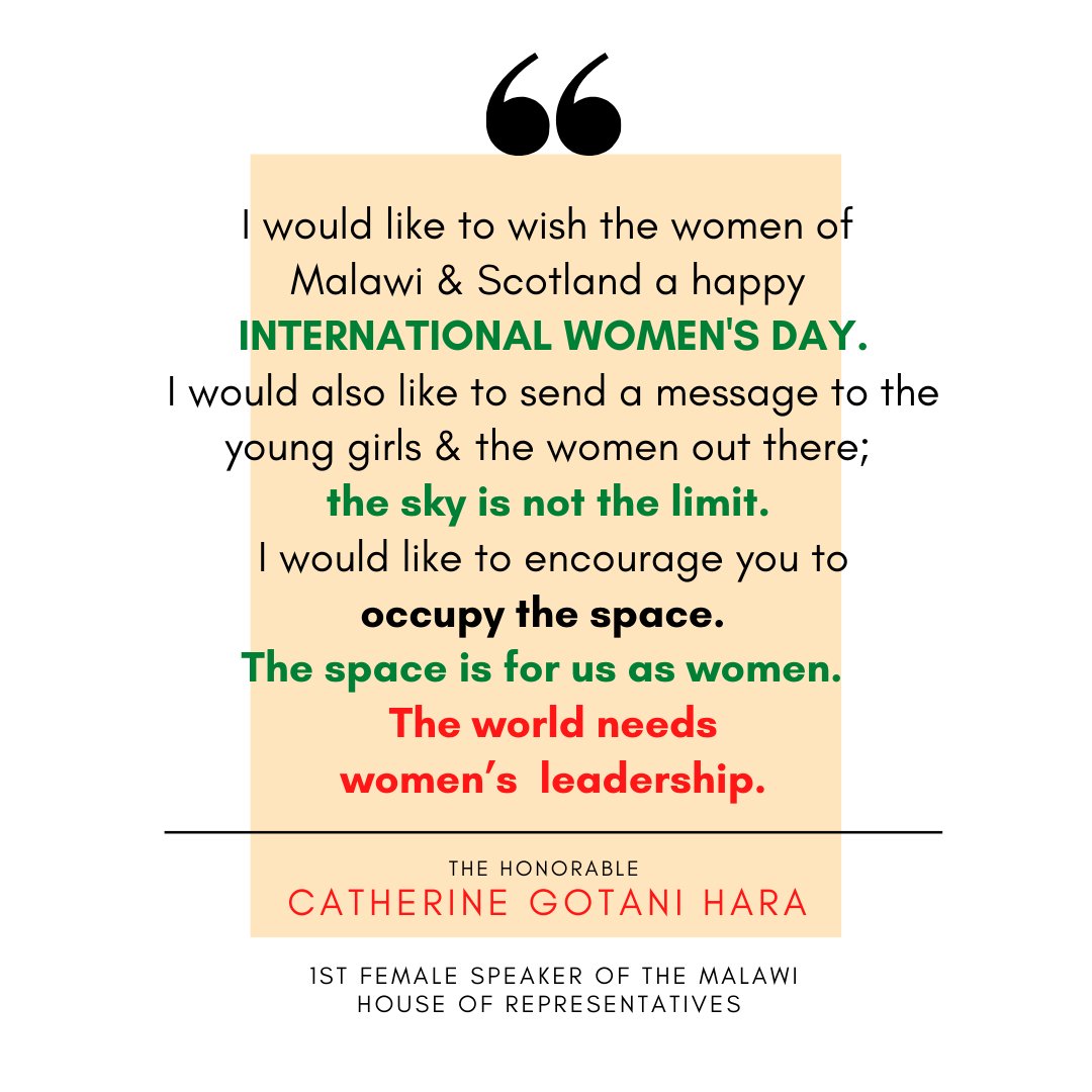 ScotlandMalawi's tweet photo. Sharing in text form the message from the Rt Hon Catherine Gotani Hara, first female speaker of the Malawi Parliament.  We'll be tweeting more from her &amp; other inspiring women in our partnership all through March #WomensHistoryMonth. https://t.co/70051hOmv2