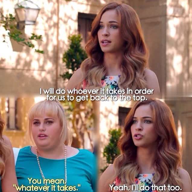 15) Pitch Perfect 2 (2015)“When I look back on this, I won't remember performing and competing. I'm going to remember you weirdos."