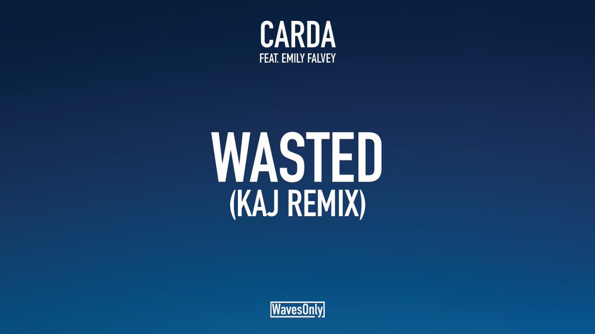 Carda feat. Emily Falvey - Wasted (KAJ Remix) 

Listen: youtu.be/fhXpjaoinOs

<a href="/kajsongs/">KAJ</a>