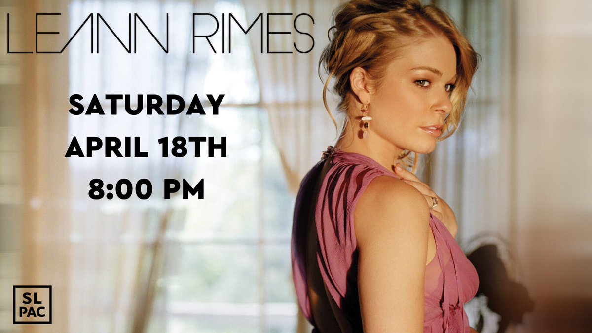 April 18th LeAnn Rimes!! It's going to be a great show. Get your tickets now bit.ly/LEANN_RIMES_SL…