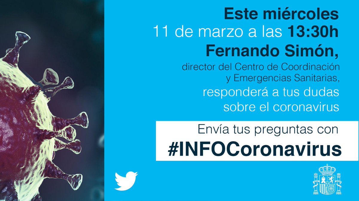 SaludPublicaEs's tweet photo. Este miércoles, a las 13:30h, el director del Centro de Coordinación y Emergencias Sanitarias de @sanidadgob responderá a vuestras dudas sobre el #COVID19.

Envía ya tus preguntas con el hashtag #INFOCoronavirus y síguenos mañana en directo en @SaludPublicaES y @TwitterEspana. https://t.co/rxpZNm9bcx