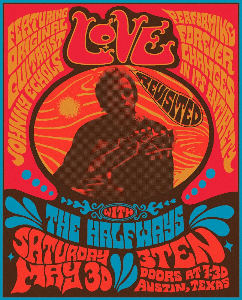 On Sat, 5/30, don't miss <a href="/LOVErevisited66/">LOVE with Johnny Echols</a> ft. Johnny Echols when they perform Forever Changes in its entirety with special guest <a href="/thehlfwys/">The Halfways</a>!

Get tickets and all the details here: 3tenacl.live/32ajSWP