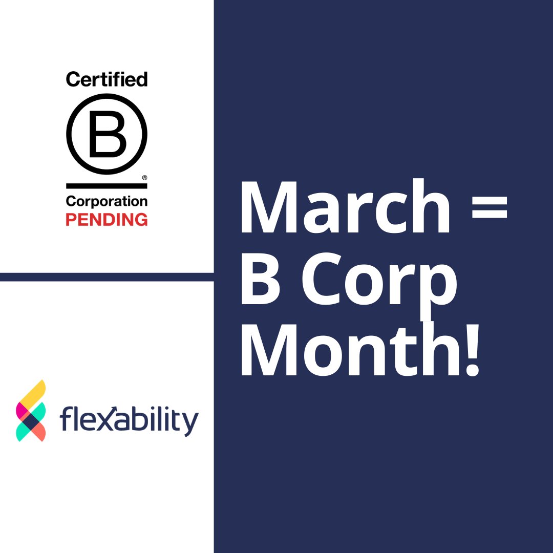 getflexability's tweet photo. Did you know that March is #BCorpMonth? Read more about why Flexability decided to be a part of the #BCorp community here: https://t.co/TImYsg0kEy
#flexeffect #investinpeople #Equityatwork #VoteEveryDay #bthechange https://t.co/YtXbvLZAVc