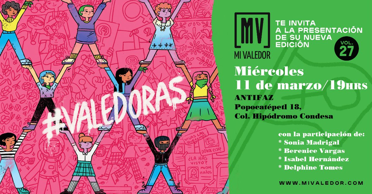 MiValedorMX's tweet photo. Están todxs invitadxs mañana a la presentación del nuevo número de la revista que incluye el trabajo de talentosas fotógrafas y escritoras. ¡Quedó bien chido! La cita es en @AntifazPolitica a las 7 pm. #Valedoras https://t.co/PEngZMlx1N