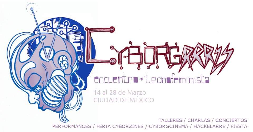 online_acoso's tweet photo. En #Mexico se realizará el @cyborgrrrls del 14 al 28 de marzo. 
El primer evento se realizará en La Chinampa con las compañeras de @InsuMX. 🔥🔥🔥

Más info por aquí: 
👉https://t.co/EM7j4zhzMA https://t.co/2oeNCwuTPl